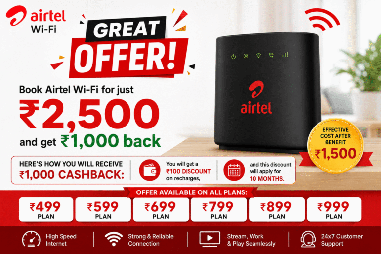 Airtel Wi-Fi ₹2,500 Booking Offer