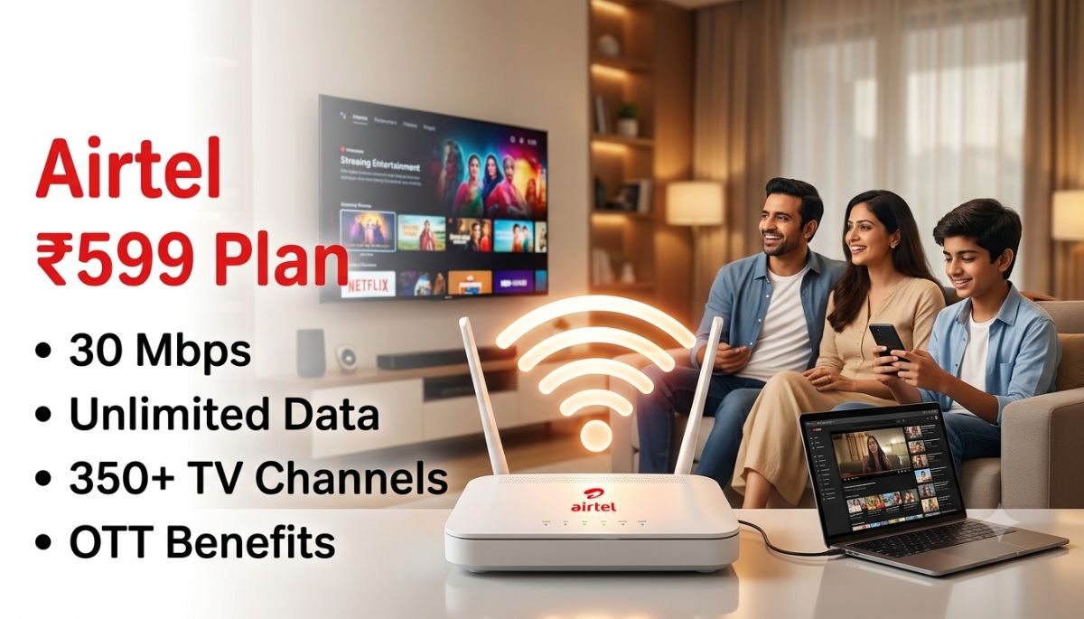 Airtel ₹599 Plan Details